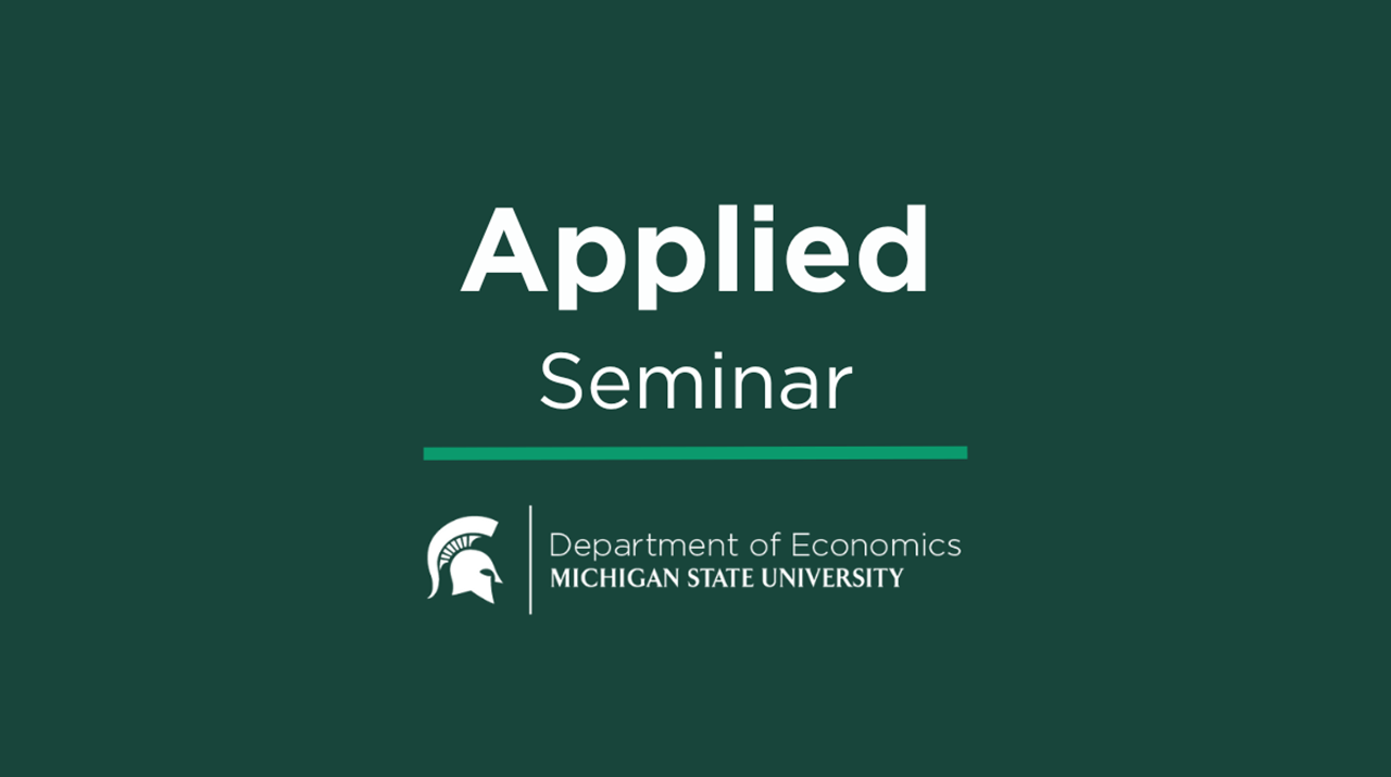 Applied seminar title graphic with Spartan Helmet and Department of Economics logos