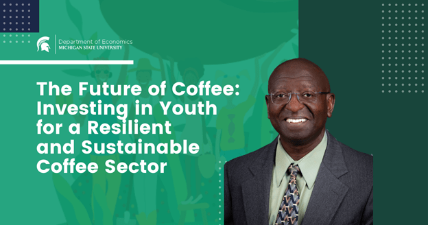 Headshot of Dr. Murembya with the article title The Future of Coffee: Investing in Youth for a Resilient and Sustainable Coffee Sector.